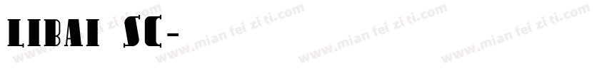 libai SC字体转换